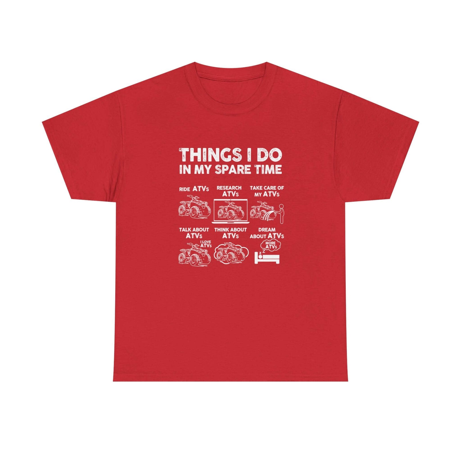 Things I Do in My Spare Time ATV T-Shirt t-shirt - unique gift for car lovers