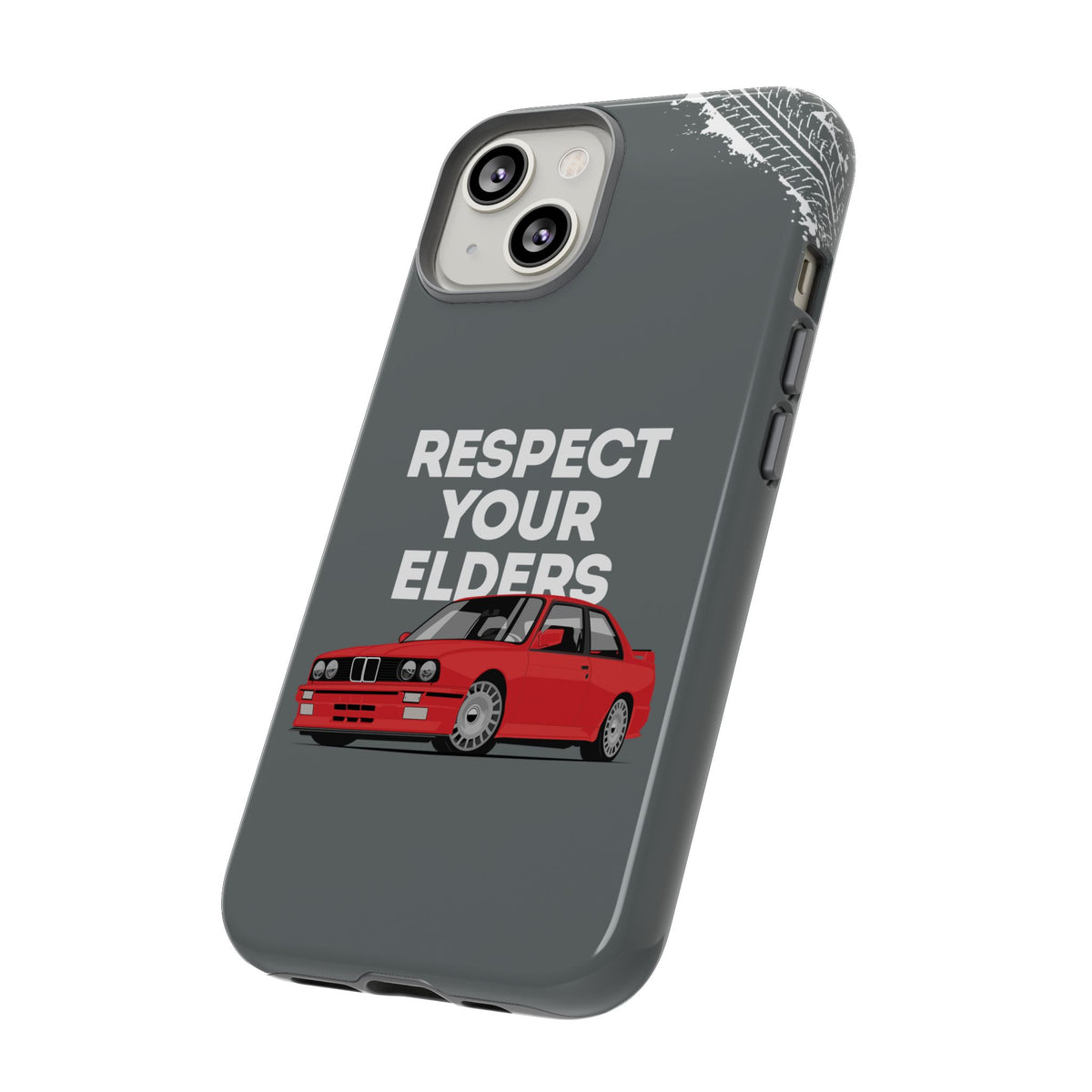E30 M3 Respect Your Elders Tough Phone Case | Classic Car Guy Gift
