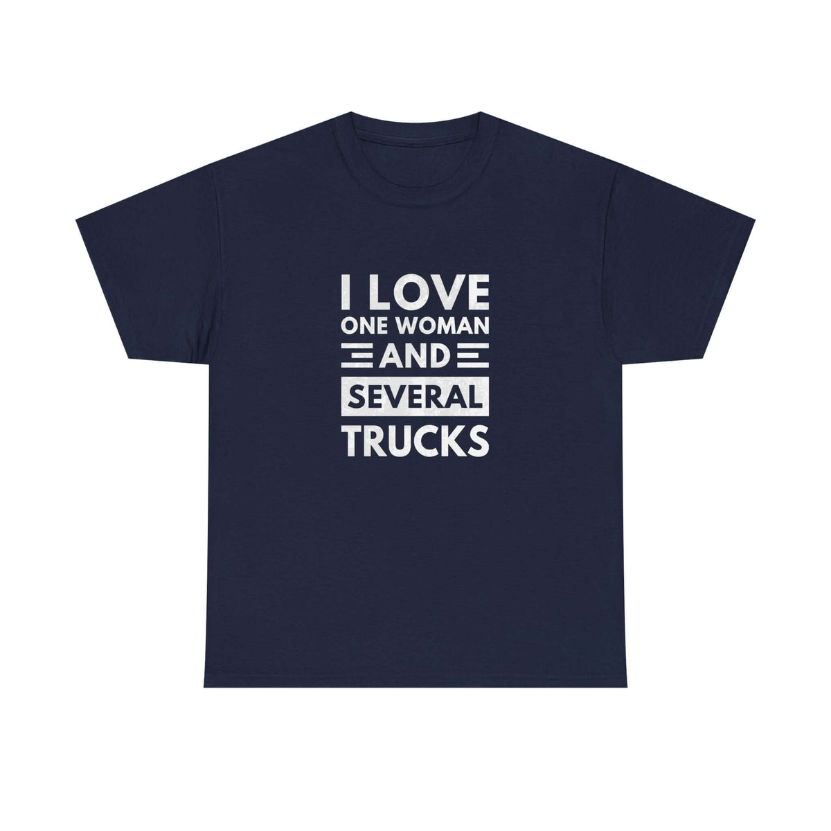 I Love One Woman and Several Trucks T-Shirt t-shirt - unique gift for car lovers