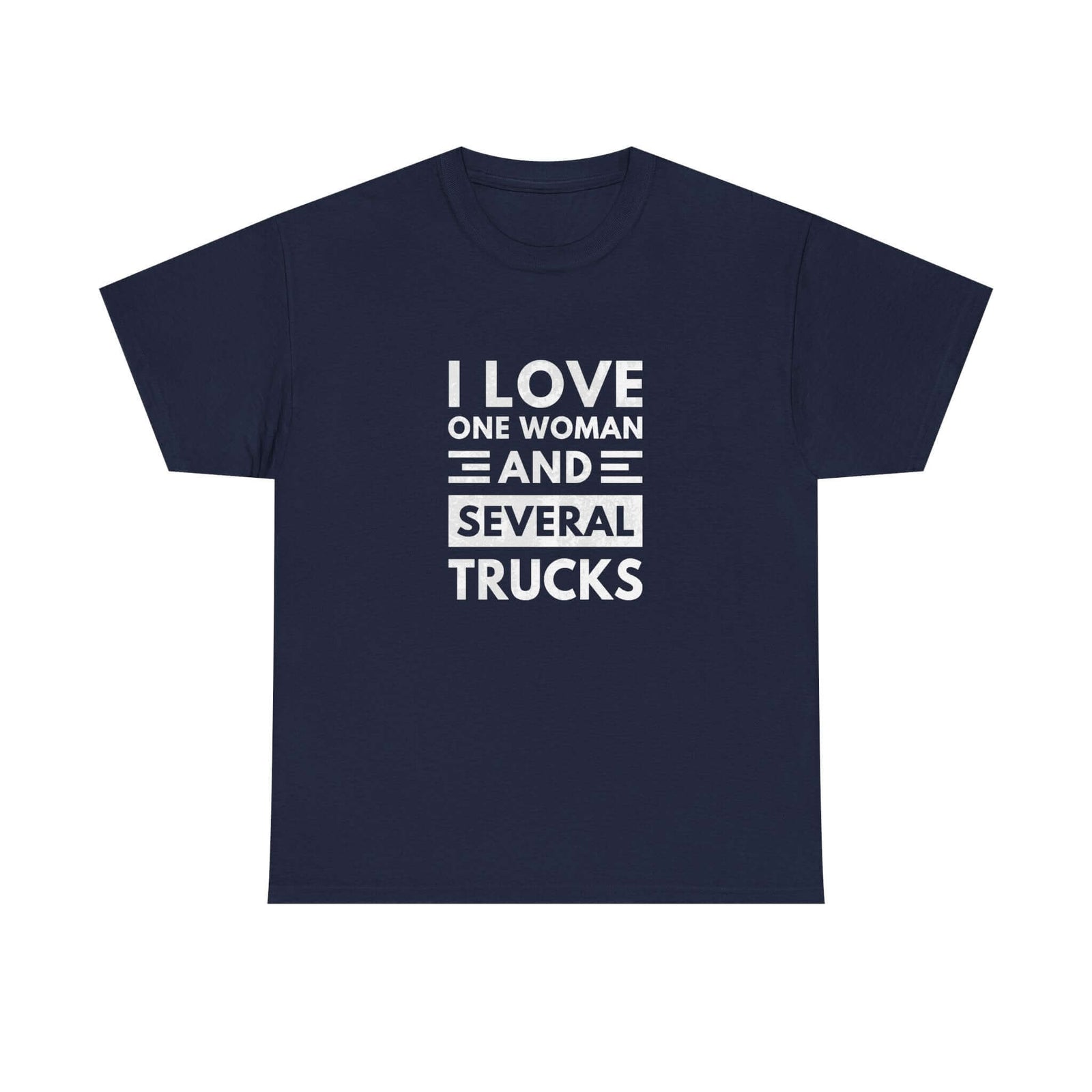 I Love One Woman and Several Trucks T-Shirt t-shirt - unique gift for car lovers