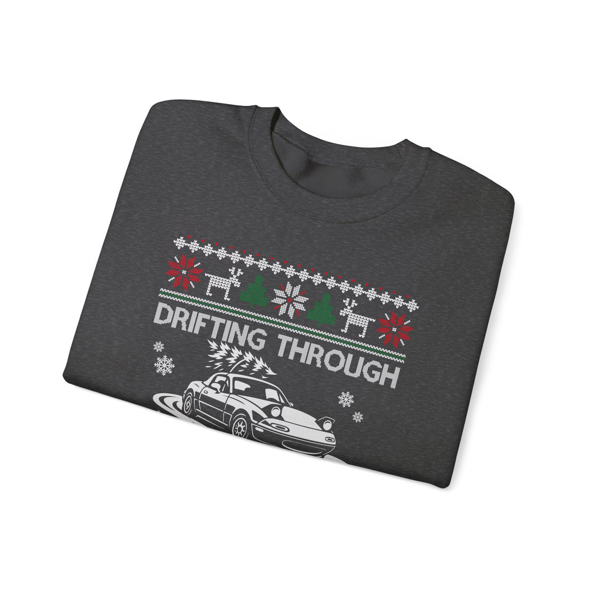 Miata Drifting Ugly Christmas Sweatshirt