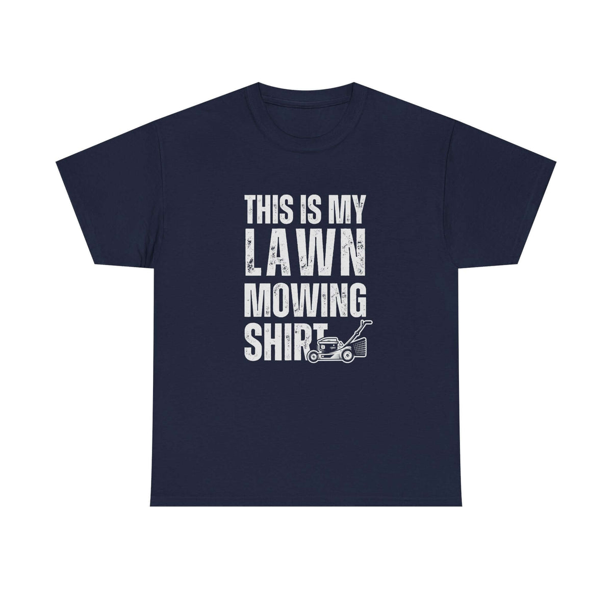 Yard work shirt - this is my lawn mowing shirt - funny gift tee