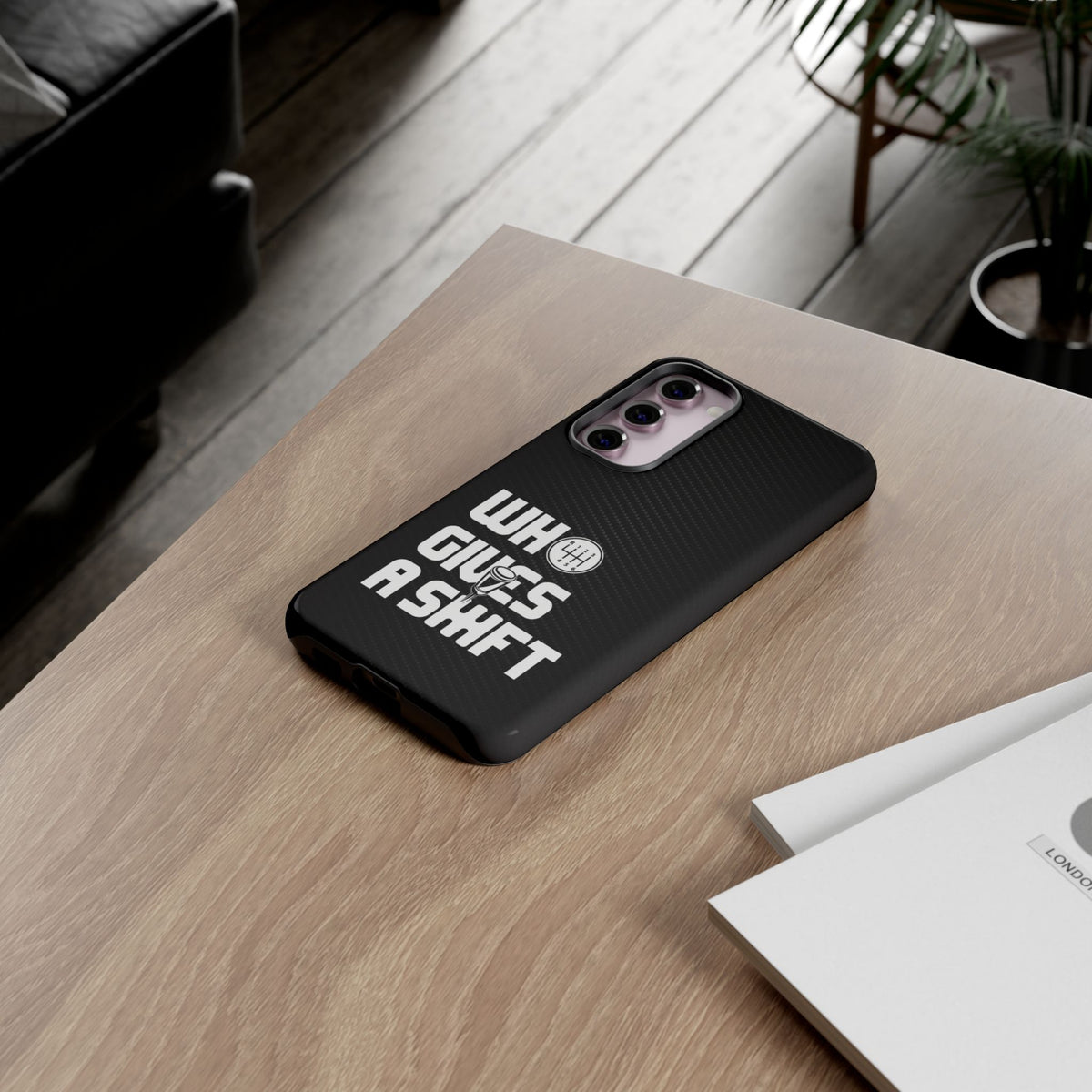 Who Gives a Shift Car Tough Phone Case | Funny Car Guy Gift