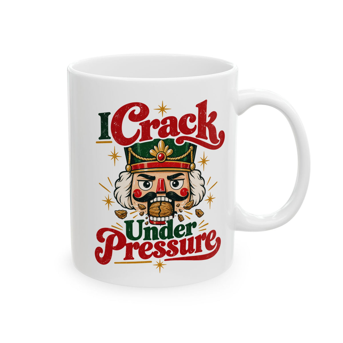I Crack Under Pressure Coffee Mug - 11oz white coffee mug, handle on the right
