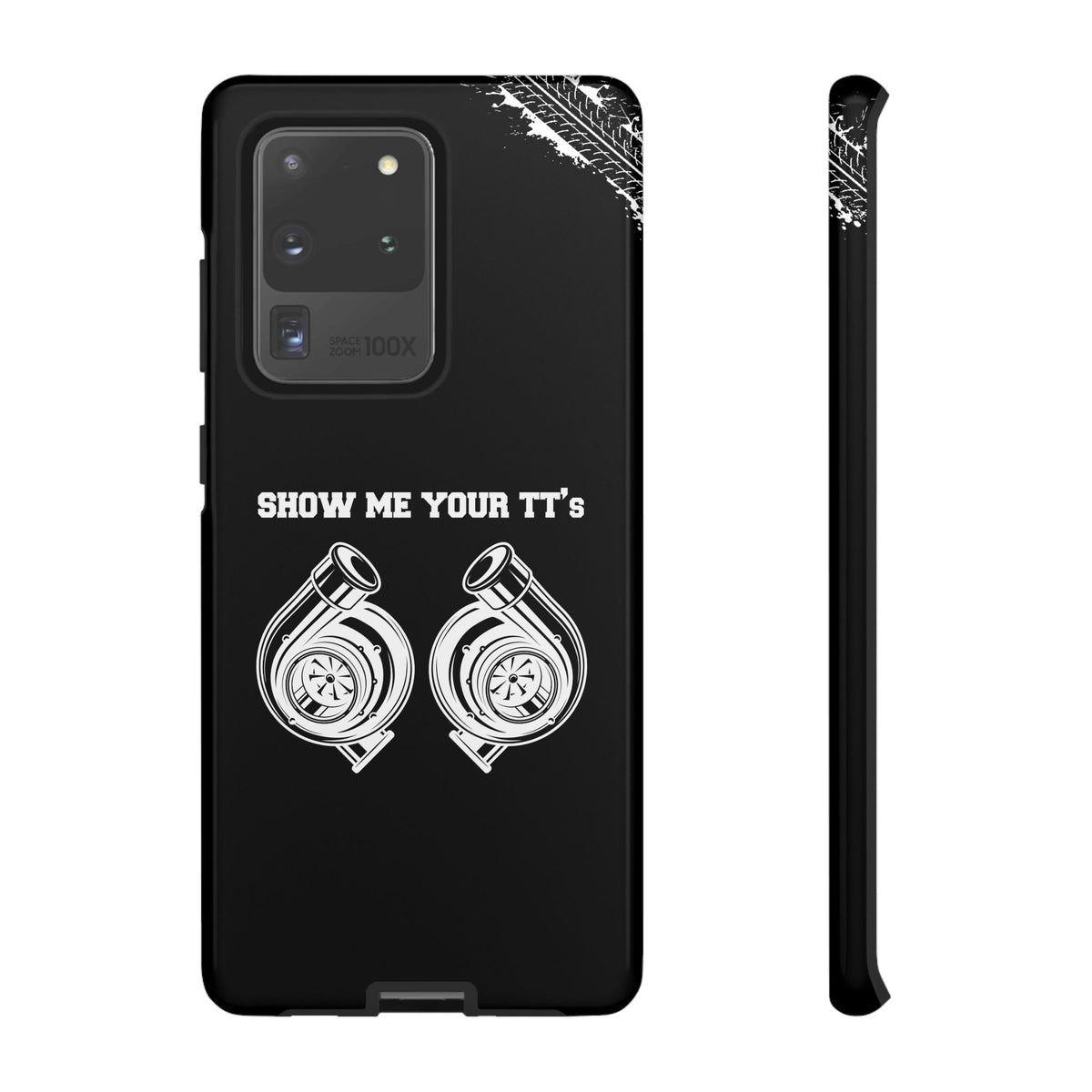 Show Me Your TTs Twin Turbo Tough Phone Case | Funny Car Guy Gift