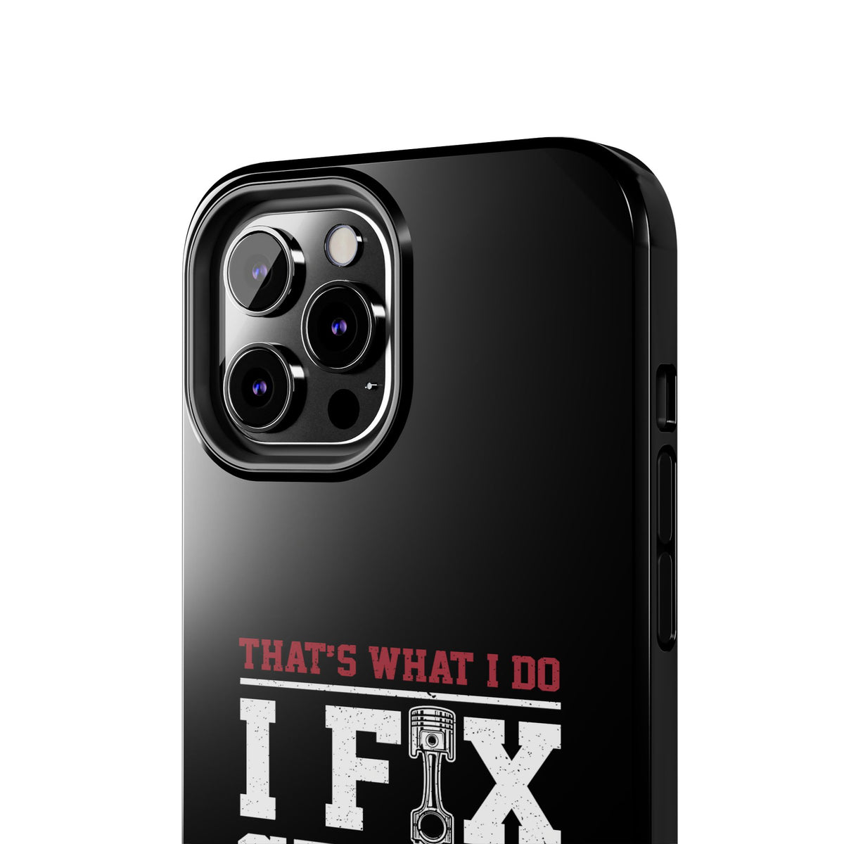 I Fix Stuff and I Know Things Phone Case | Mechanic &amp; Handyman Gift