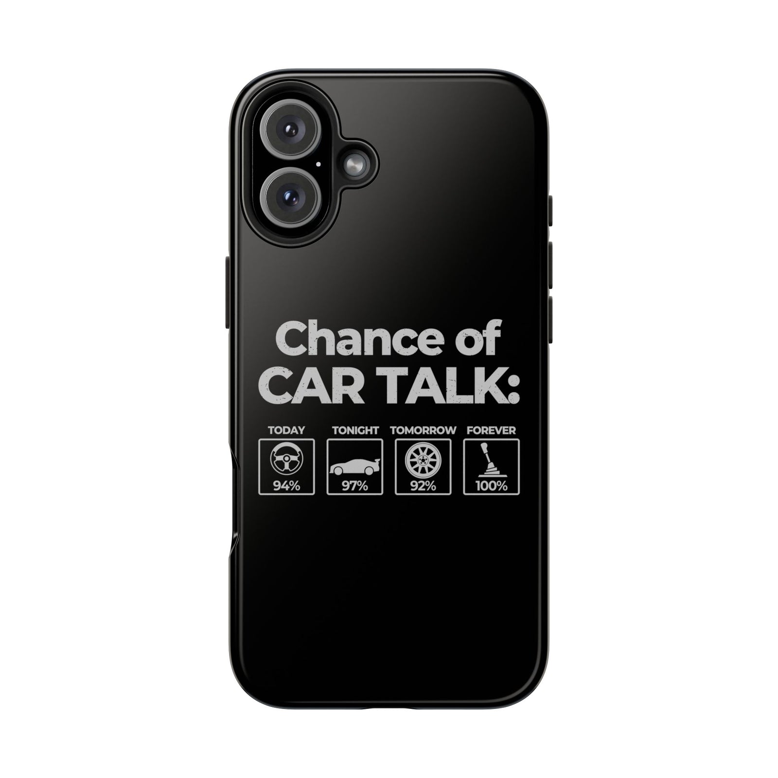 100% Chance of Car Talk Phone Case | Car Enthusiast Gift