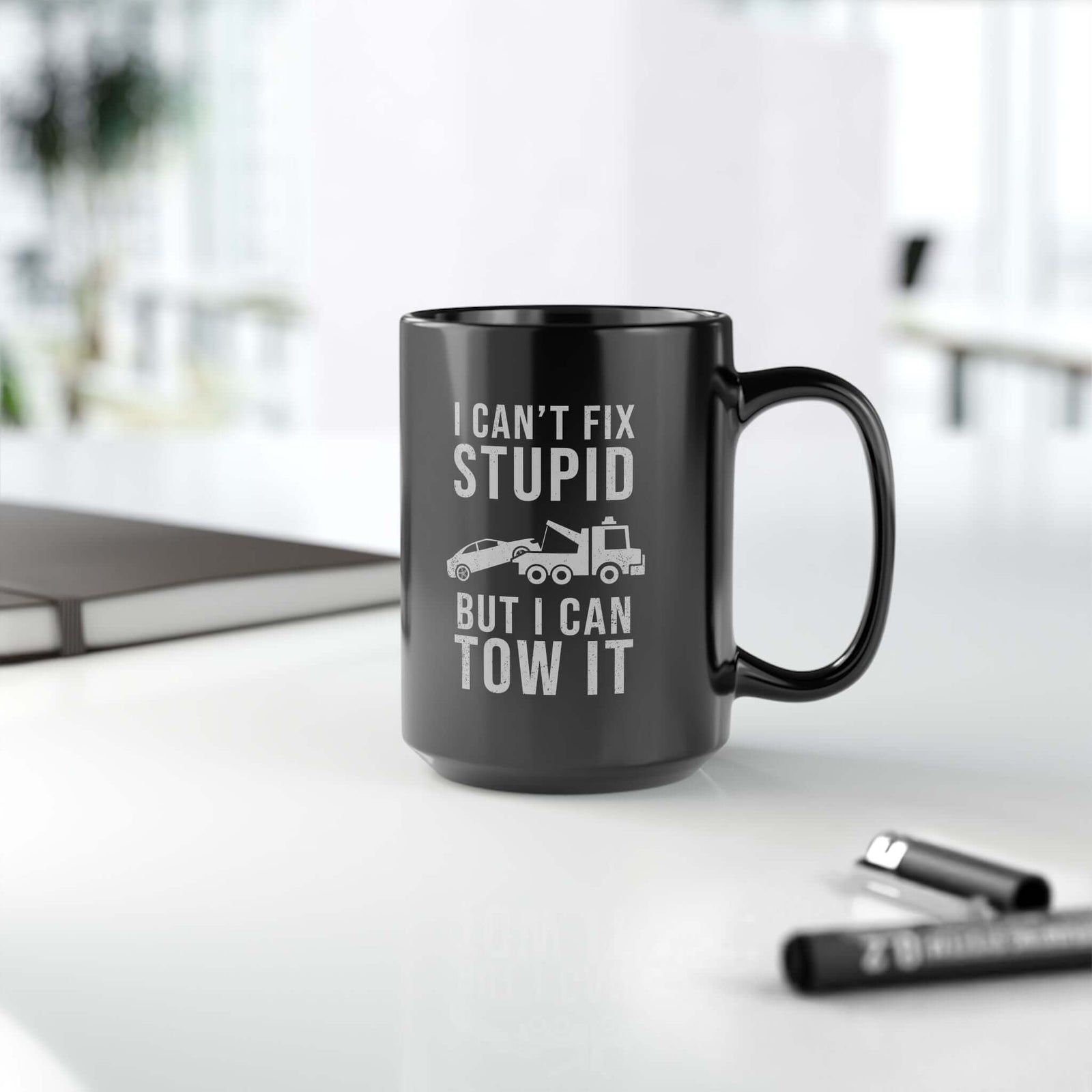 I Can't Fix Stupid But I Can Tow It Mug mug design - petrolhead gift