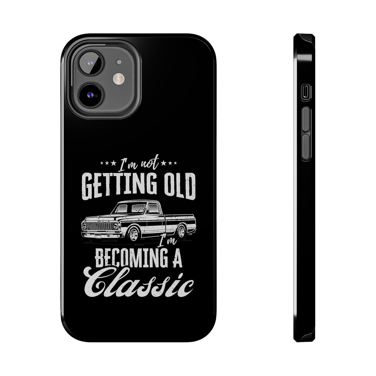I'm Not Getting Old I'm Becoming a Classic phone case | funny gift for car guys