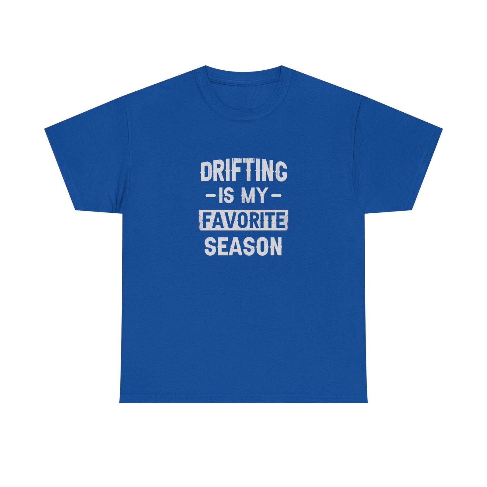 Drifting is My Favorite Season T-Shirt t-shirt - unique gift for car lovers