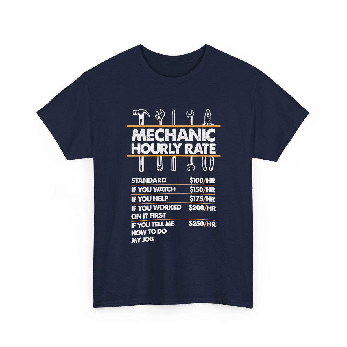 Mechanic Hour Rate T-Shirt | Funny Car Guy Mechanic Tee