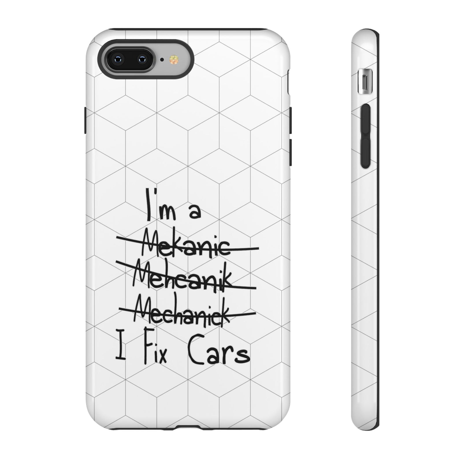 Mechanic I Fix Cars Funny Tough Phone Case | Car Guy Gift