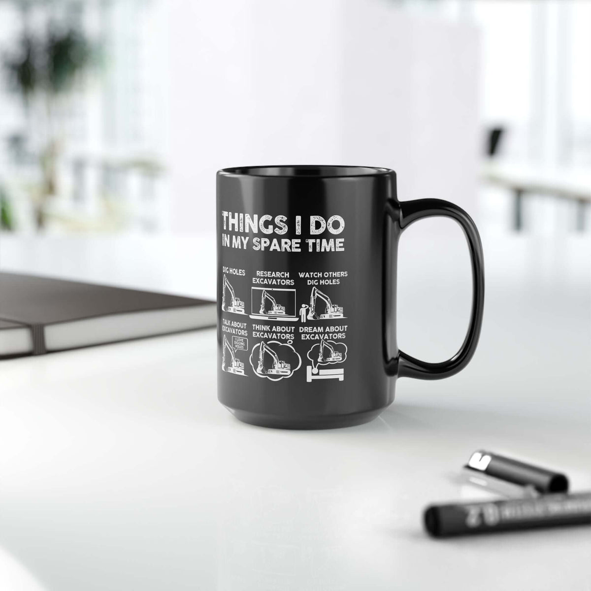 Things I Do in My Spare Time Excavator Mug mug design - petrolhead gift