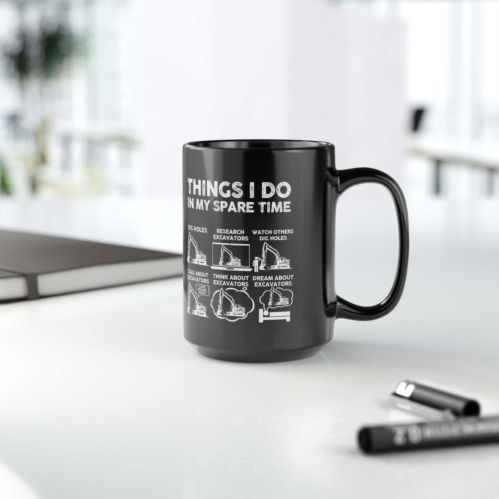 Things I Do in My Spare Time Excavator Mug mug design - petrolhead gift