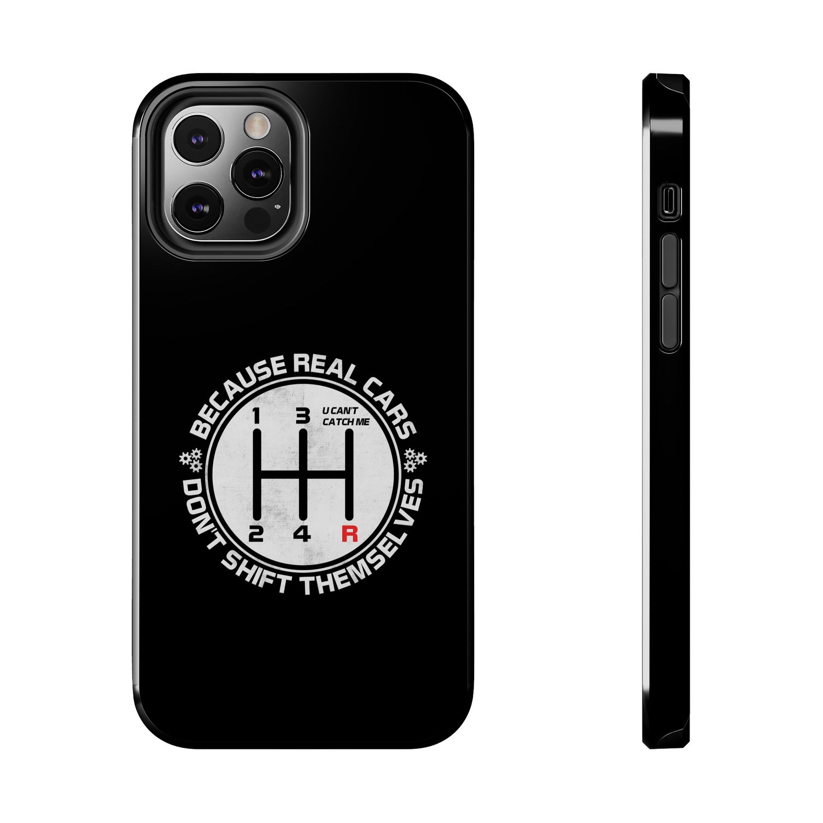 Real Cars Don't Shift Themselves Tough Phone Case | Manual Car Guy Gift