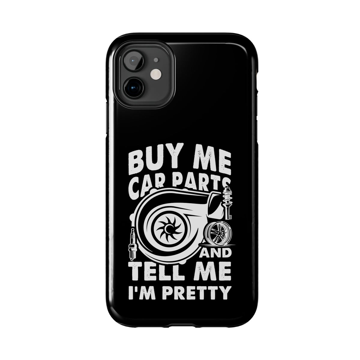 Buy Me Car Parts Phone Case | Funny Car Enthusiast Gift