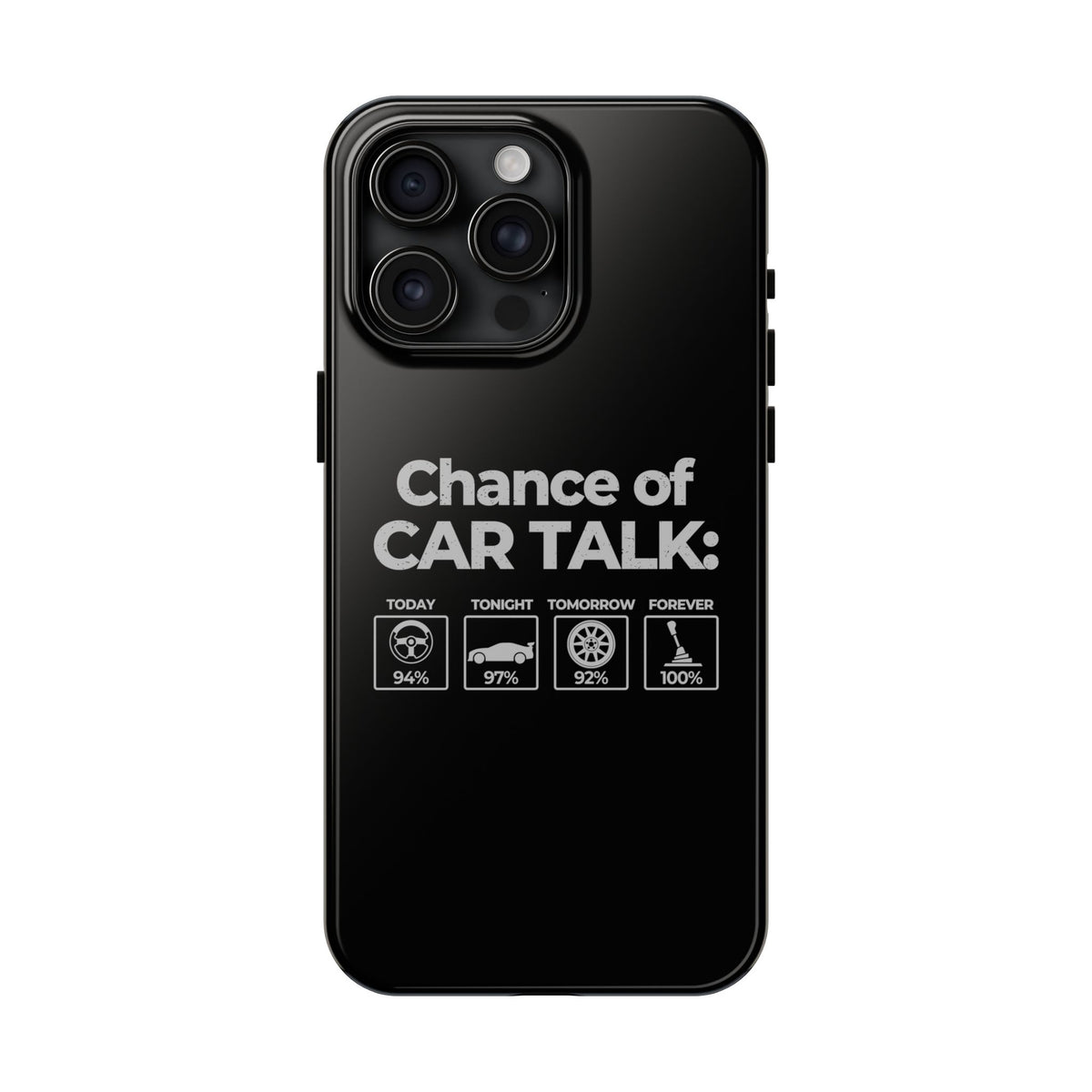100% Chance of Car Talk Phone Case | Car Enthusiast Gift