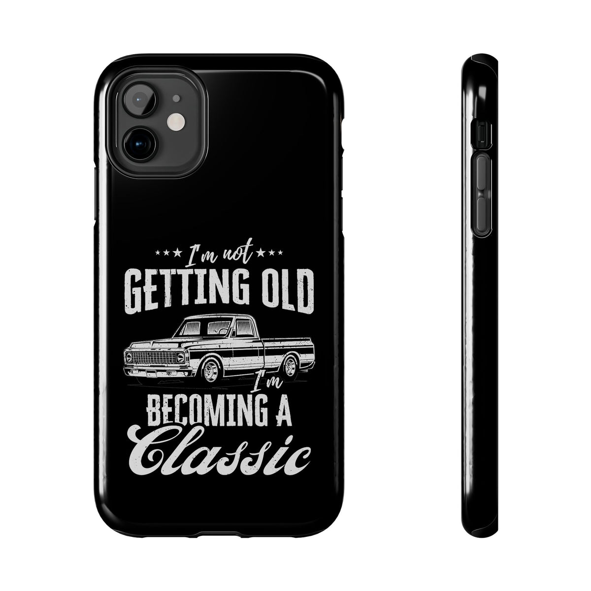 I'm Not Getting Old I'm Becoming a Classic phone case | classic car gift