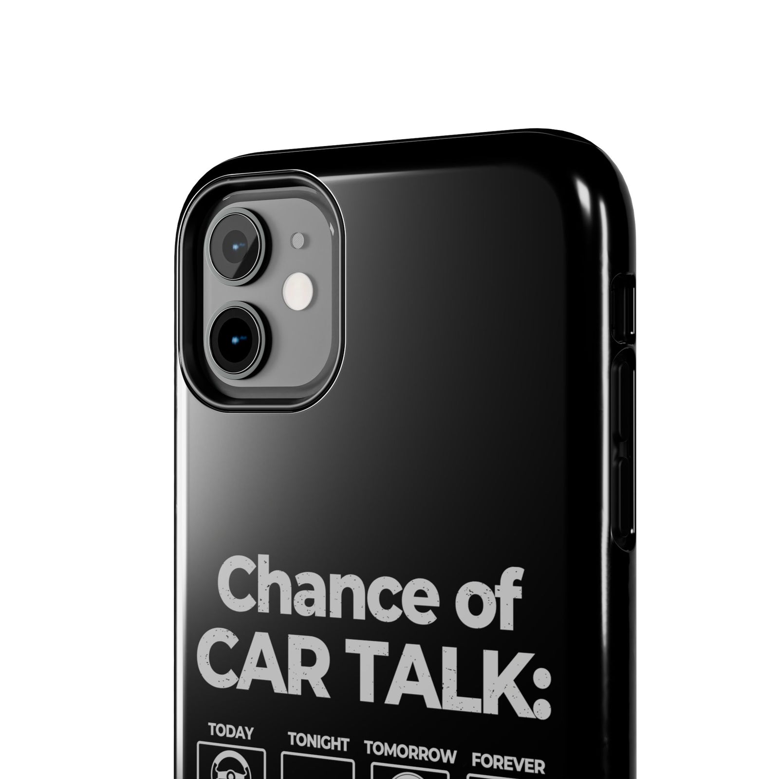 100% Chance of Car Talk Phone Case | Car Enthusiast Gift