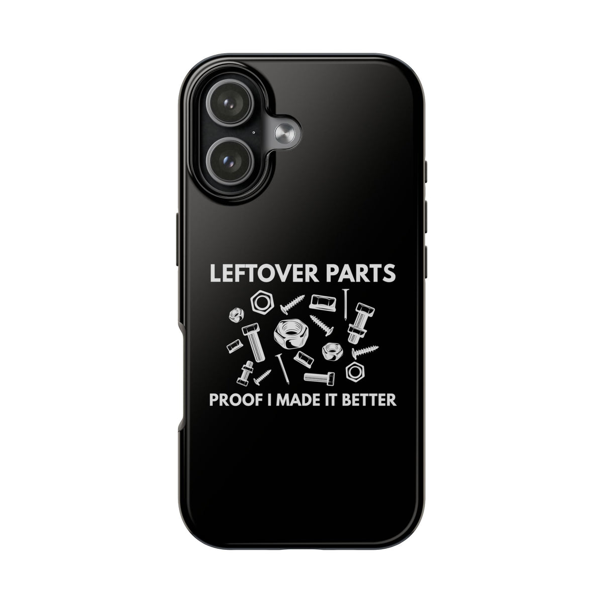 Leftover Parts Phone Case | Funny Mechanic &amp; Handyman Dad Gift