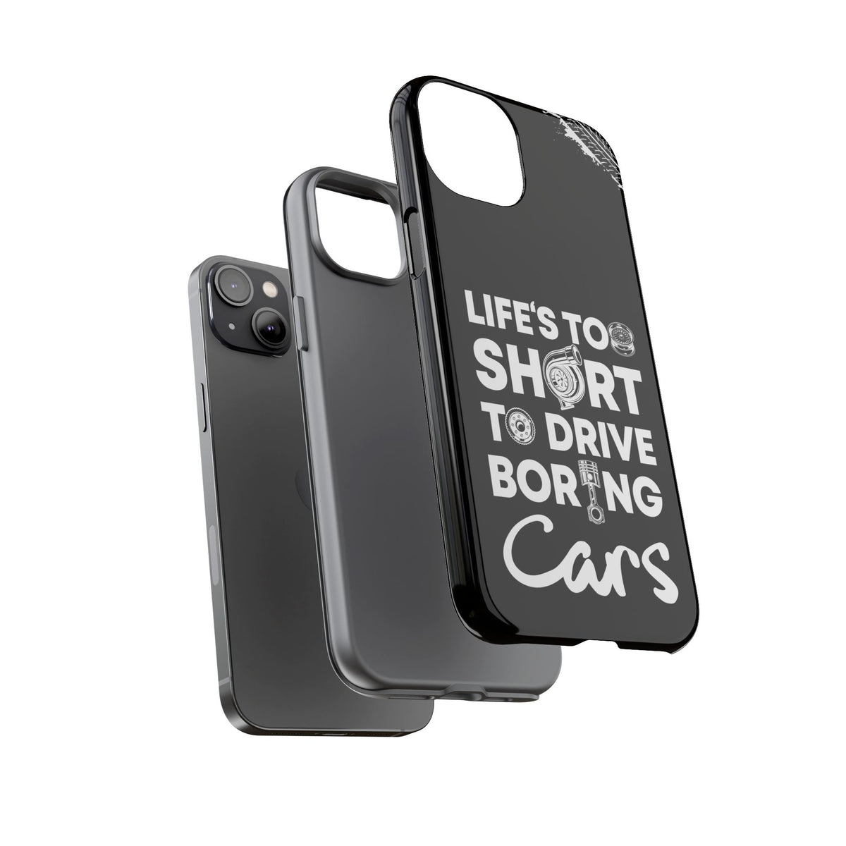 Life is Too Short to Drive Boring Cars Tough Phone Case | Car Gift