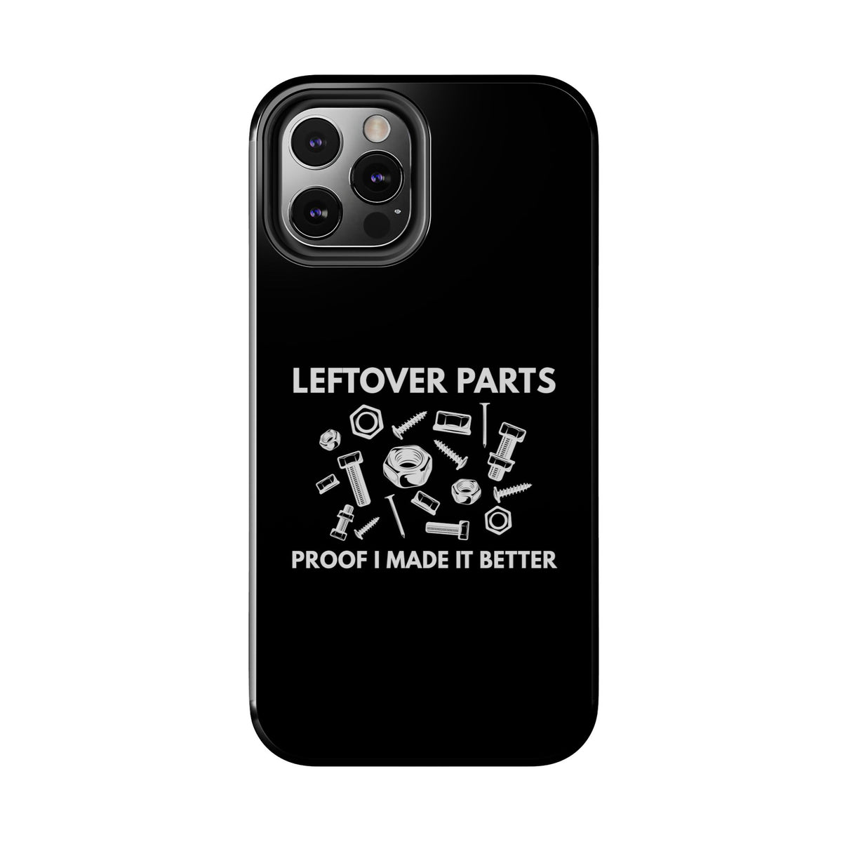 Leftover Parts Phone Case | Funny Mechanic &amp; Handyman Dad Gift