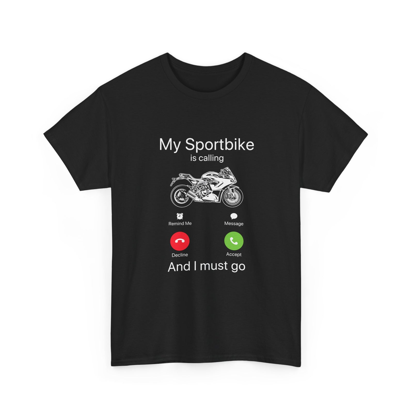 My Sportbike is Calling T-Shirt t-shirt - funny car enthusiast gift