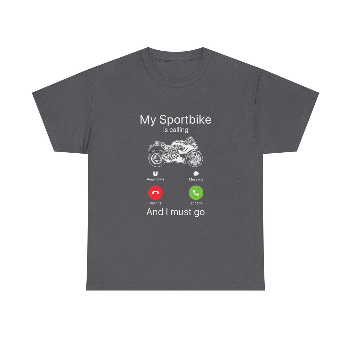 My Sportbike is Calling t-shirt - red biker tee - funny sportbike rider gift