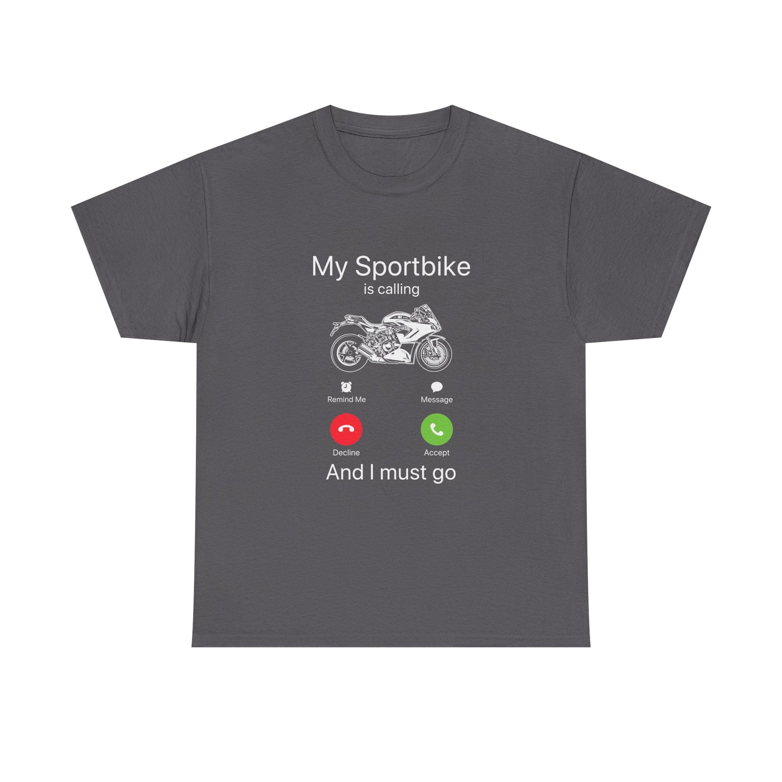 My Sportbike is Calling t-shirt - red biker tee - funny sportbike rider gift