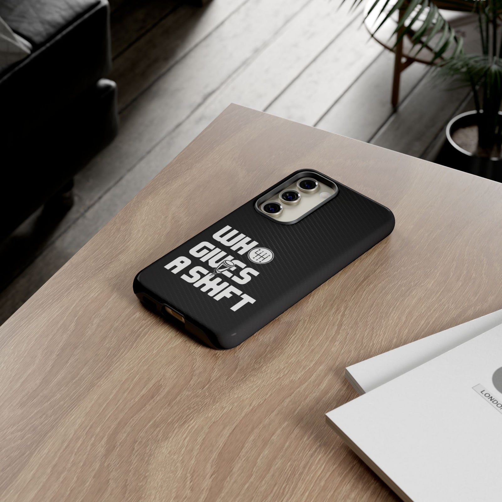Who Gives a Shift Car Tough Phone Case | Funny Car Guy Gift