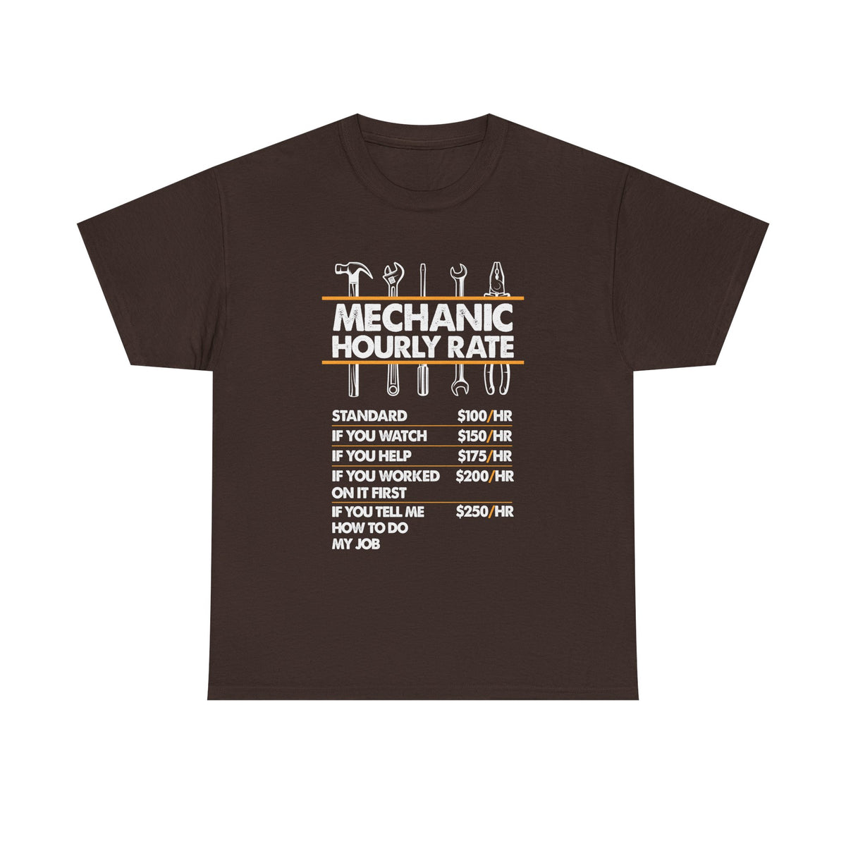Mechanic Hour Rate T-Shirt | Funny Car Guy Mechanic Tee