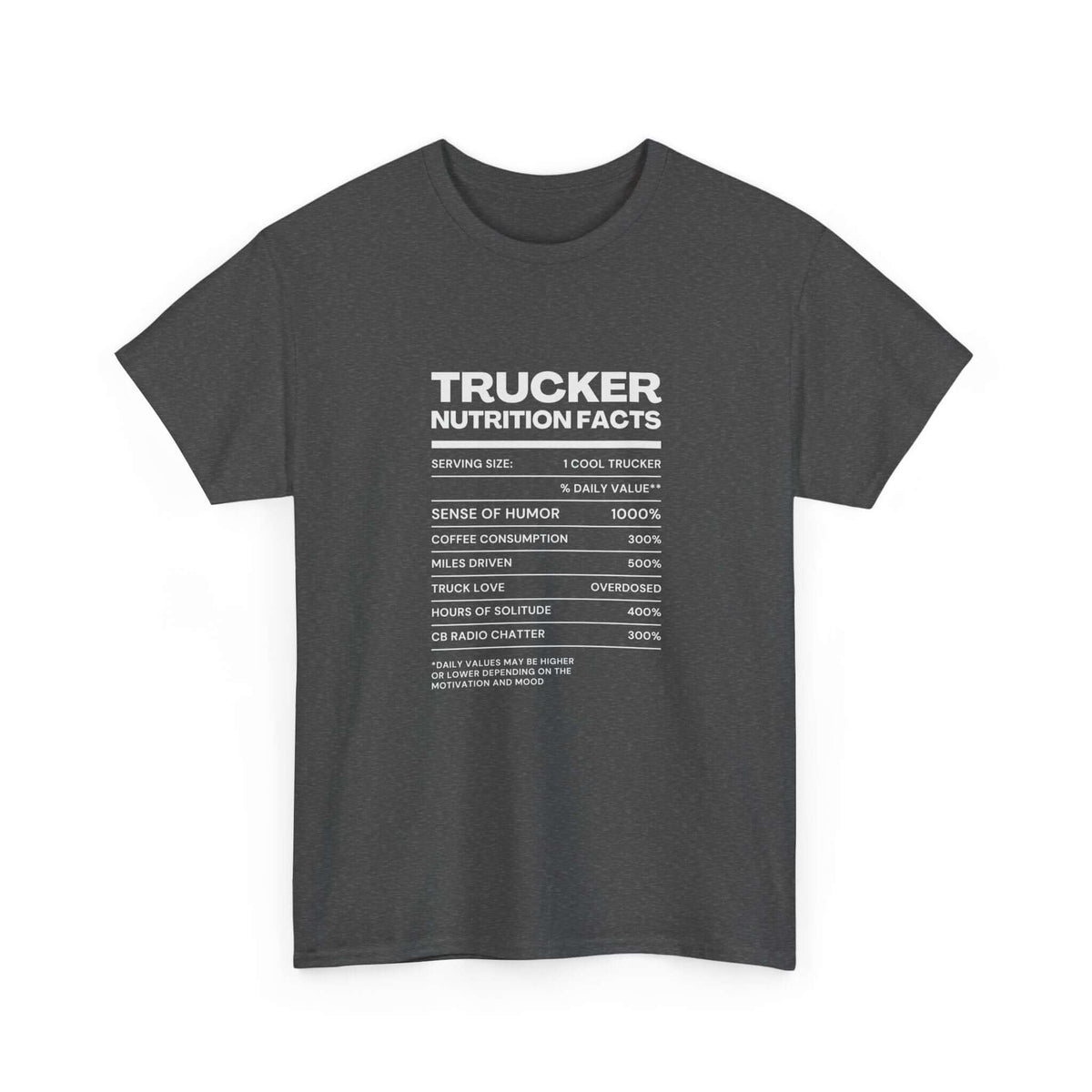 Trucker Nutrition Facts T-Shirt t-shirt variant - automotive enthusiast gift