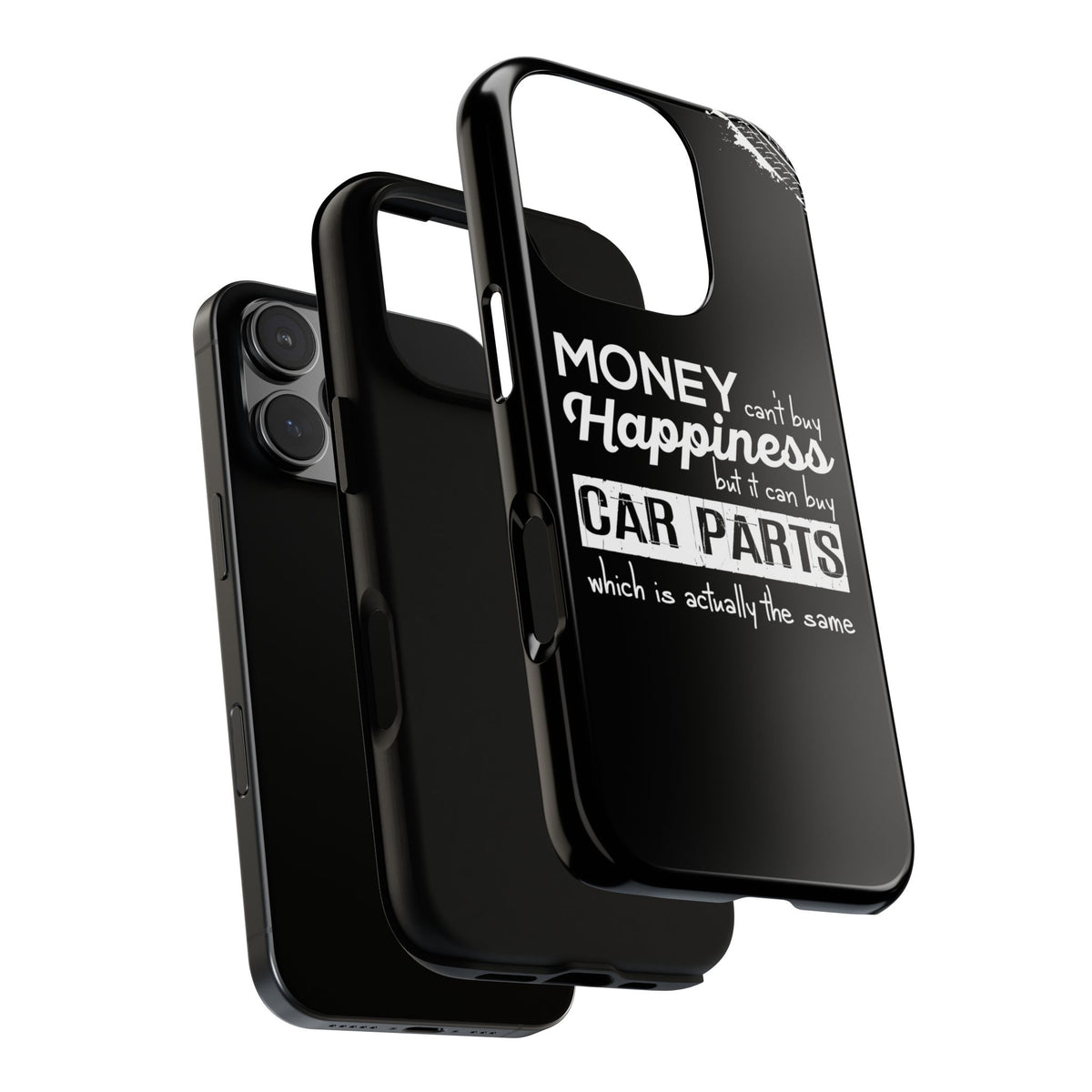 More Car Parts Equals Happiness Tough Phone Case | Car Enthusiast Gift