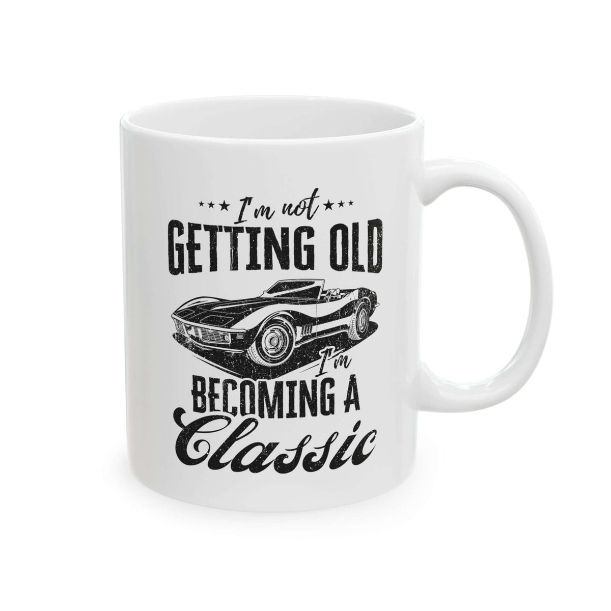 Funny classic car mug - becoming a classic design - car lover gift