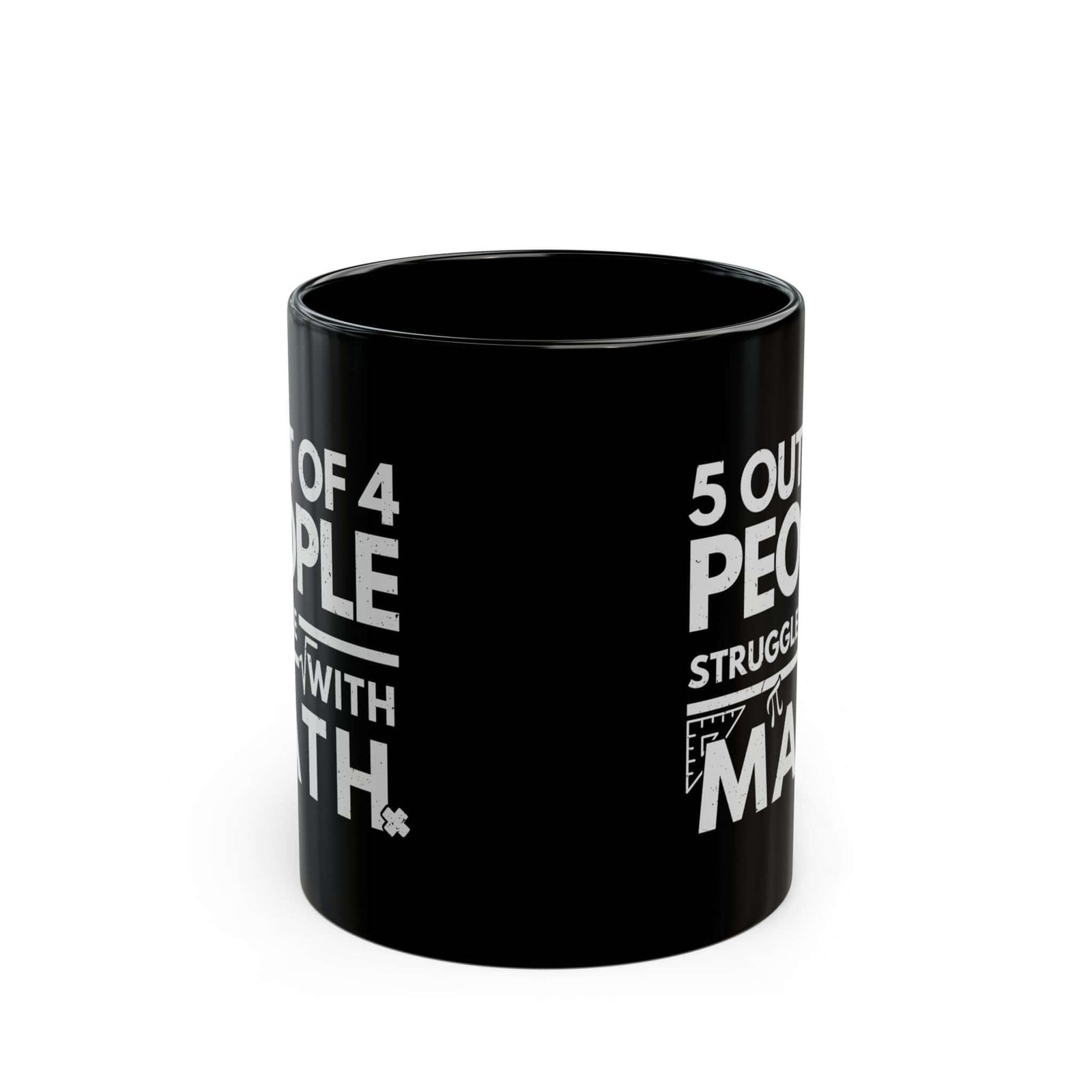 5 Out of 4 People Struggle With Math Coffee Mug mug design - petrolhead gift