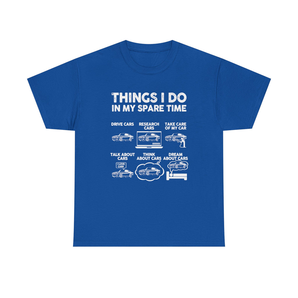 Things I Do in My Spare Time T-Shirt | Car Guy Gift