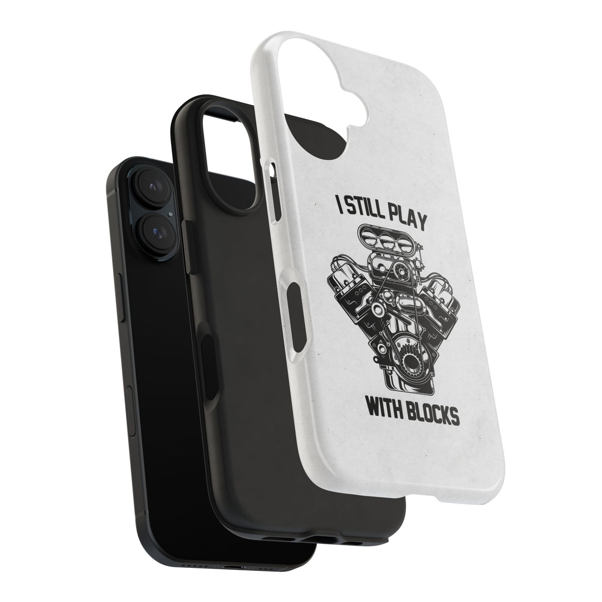 I Still Play with Blocks Engine Swap Tough Phone Case | Car Mechanic Gift