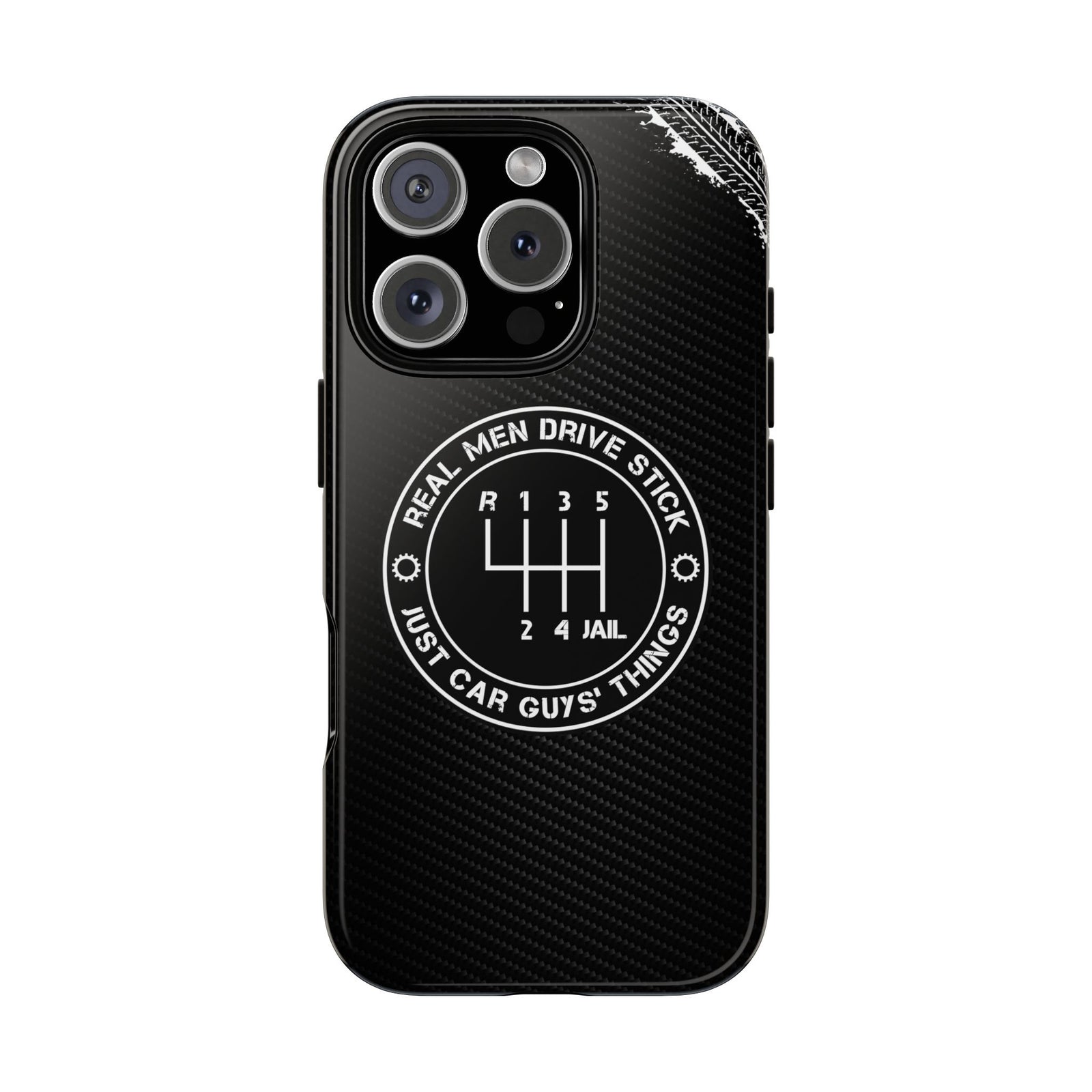 Real Men Drive Stick Manual Transmission Tough Phone Case | Car Guy Gift