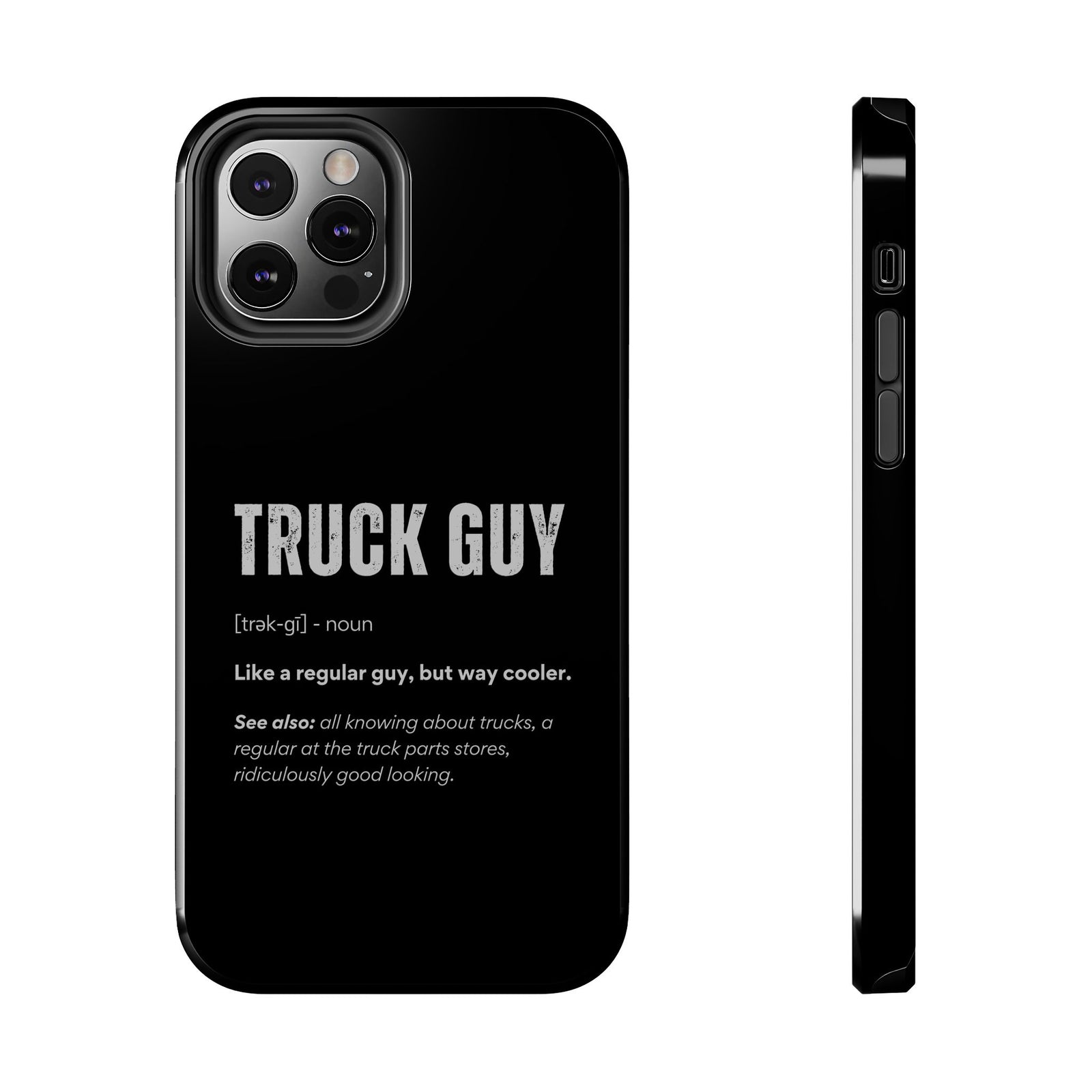 Truck Guy Definition Phone Case shirt color variant - car guy gift