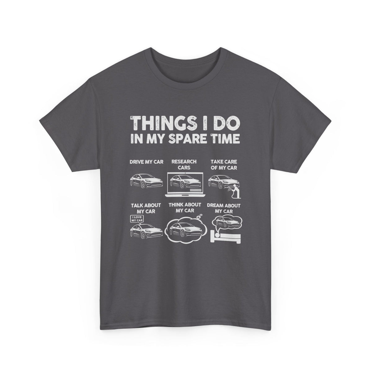 Things I Do In My Spare Time Tesla Owner T-Shirt | EV Car Guy Tee