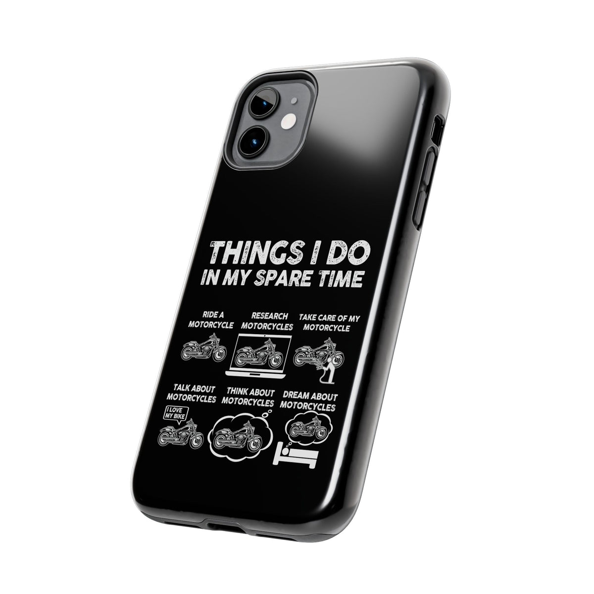 Things I Do in My Spare Time Motorcycle Phone Case | Biker Gift