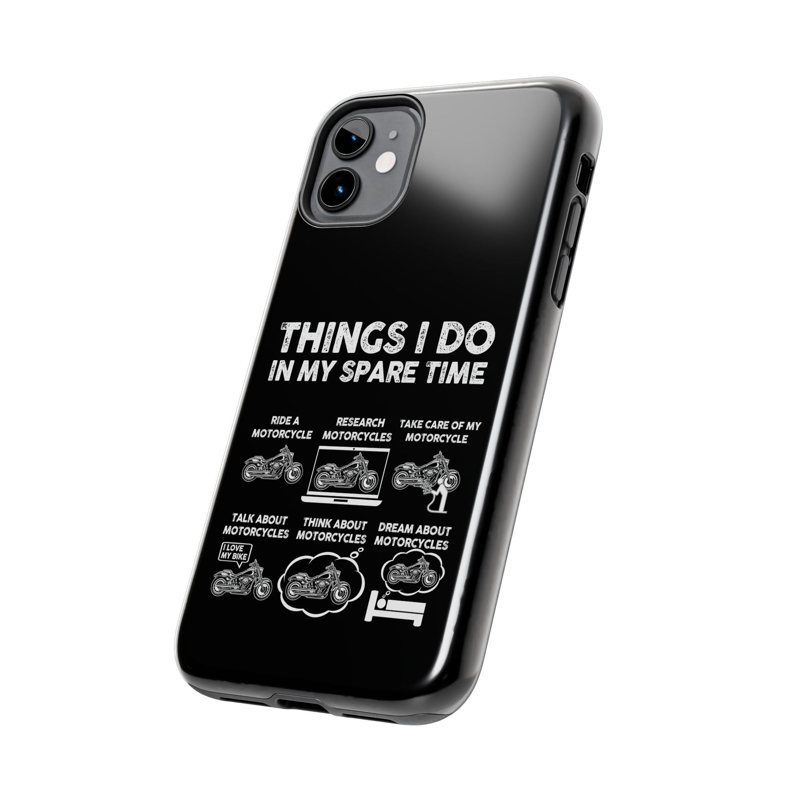 Things I Do in My Spare Time Motorcycle Phone Case | Biker Gift