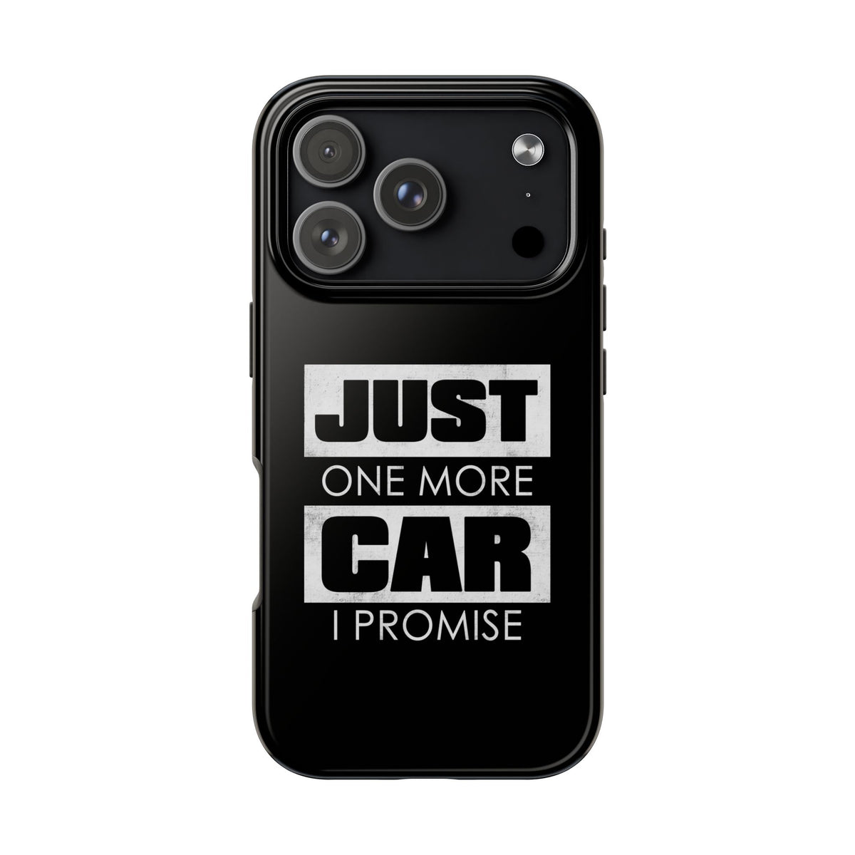 Just One More Car I Promise Tough Phone Case | Car Enthusiast Gift