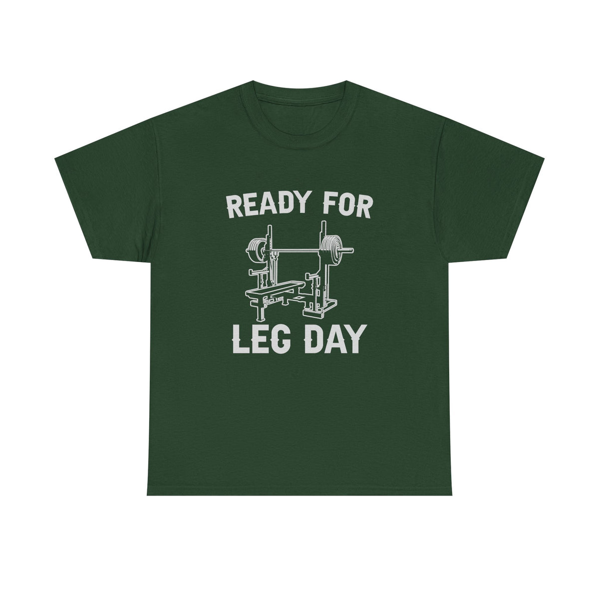 Ready for Leg Day T-Shirt | Funny Gym Shirt for Men