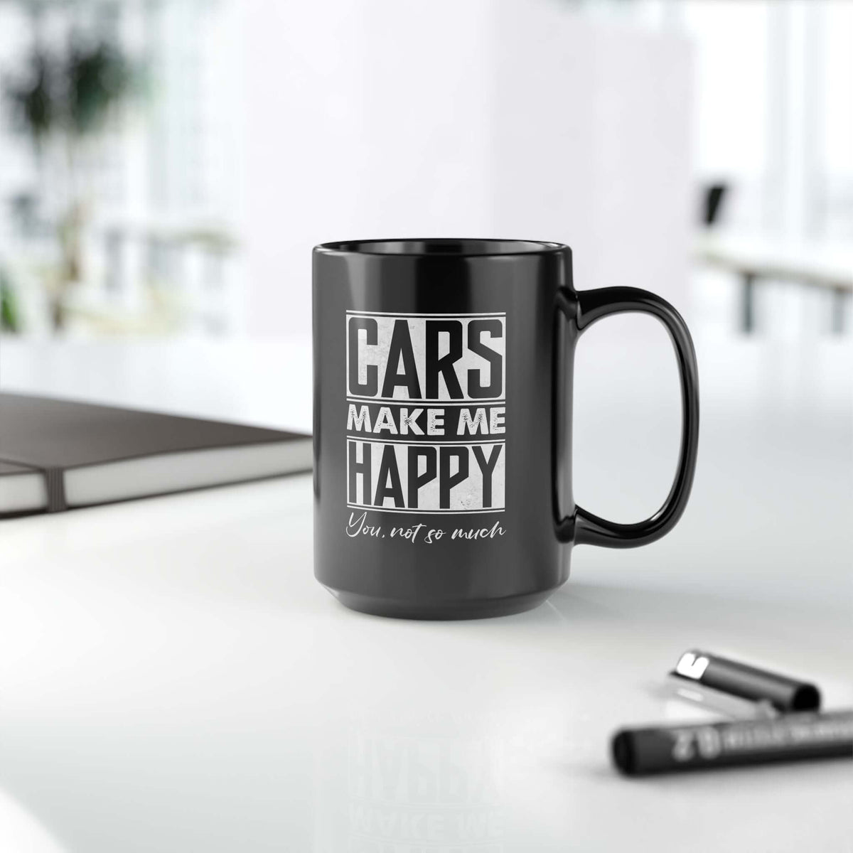 Cars Make Me Happy You Not So Much Mug mug design - petrolhead gift