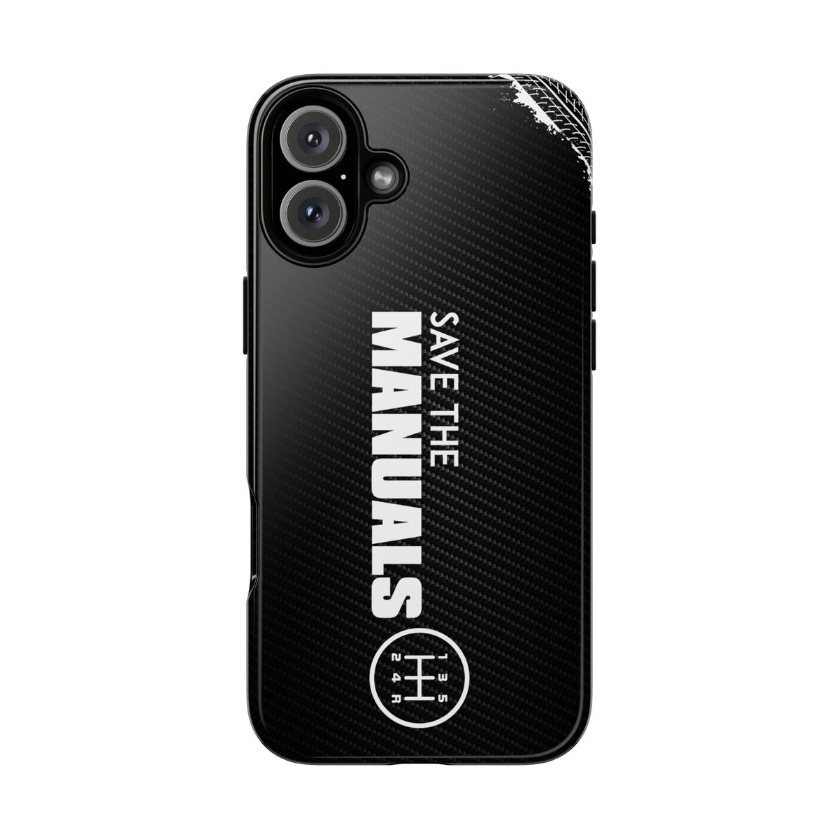 Save The Manuals Tough Phone Case | Manual Transmission Car Guy Gift