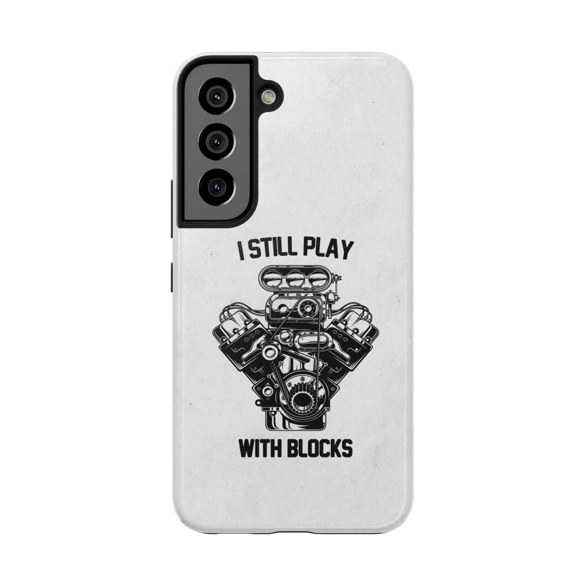 I Still Play with Blocks Engine Swap Tough Phone Case | Car Mechanic Gift