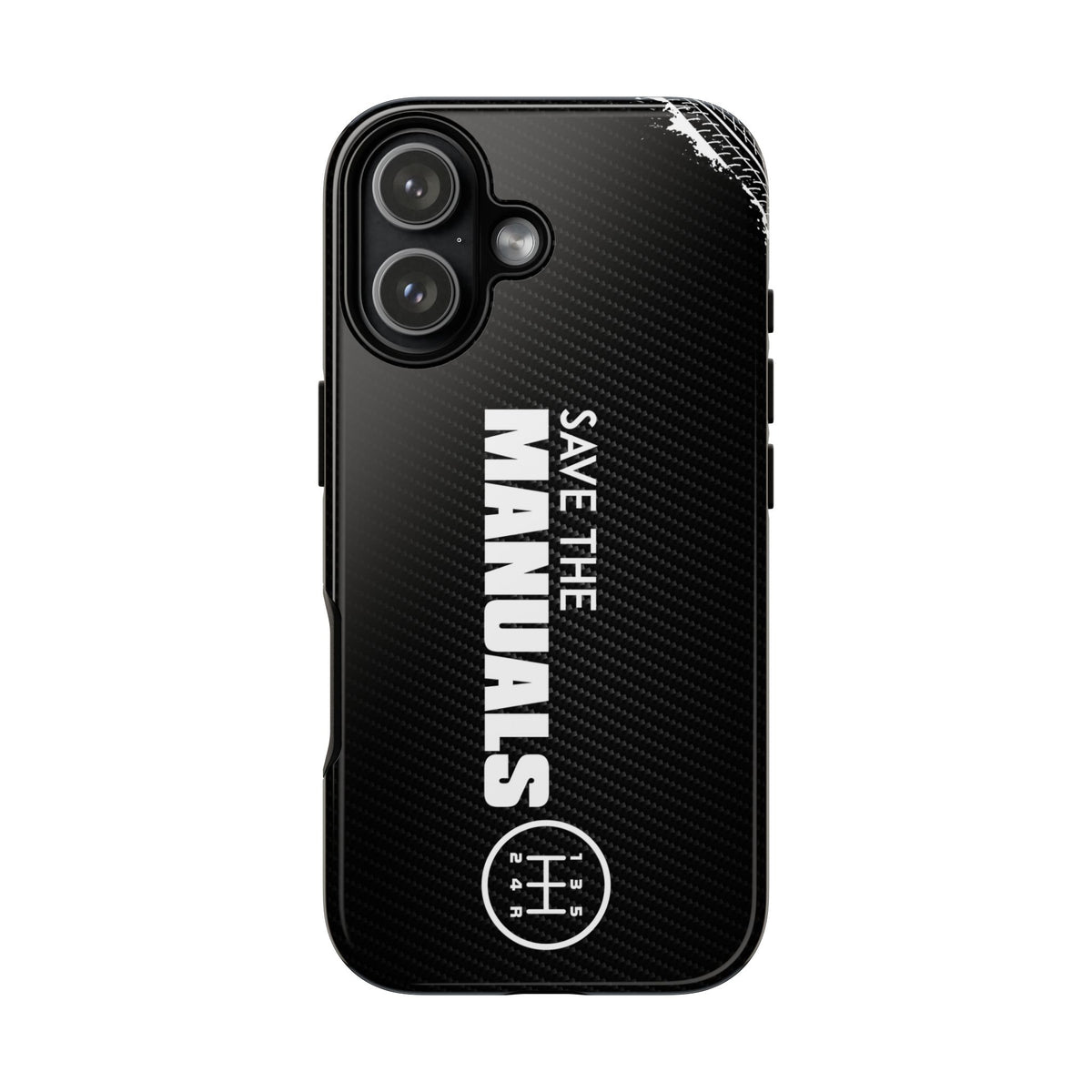 Save The Manuals Tough Phone Case | Manual Transmission Car Guy Gift