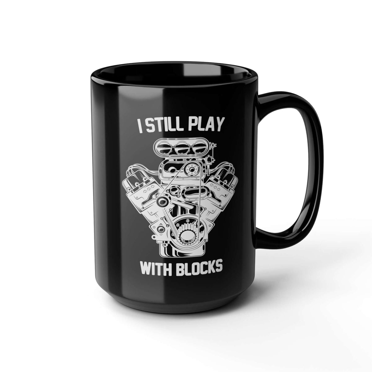 I Still Play With Blocks Coffee Mug coffee mug - funny car guy gift
