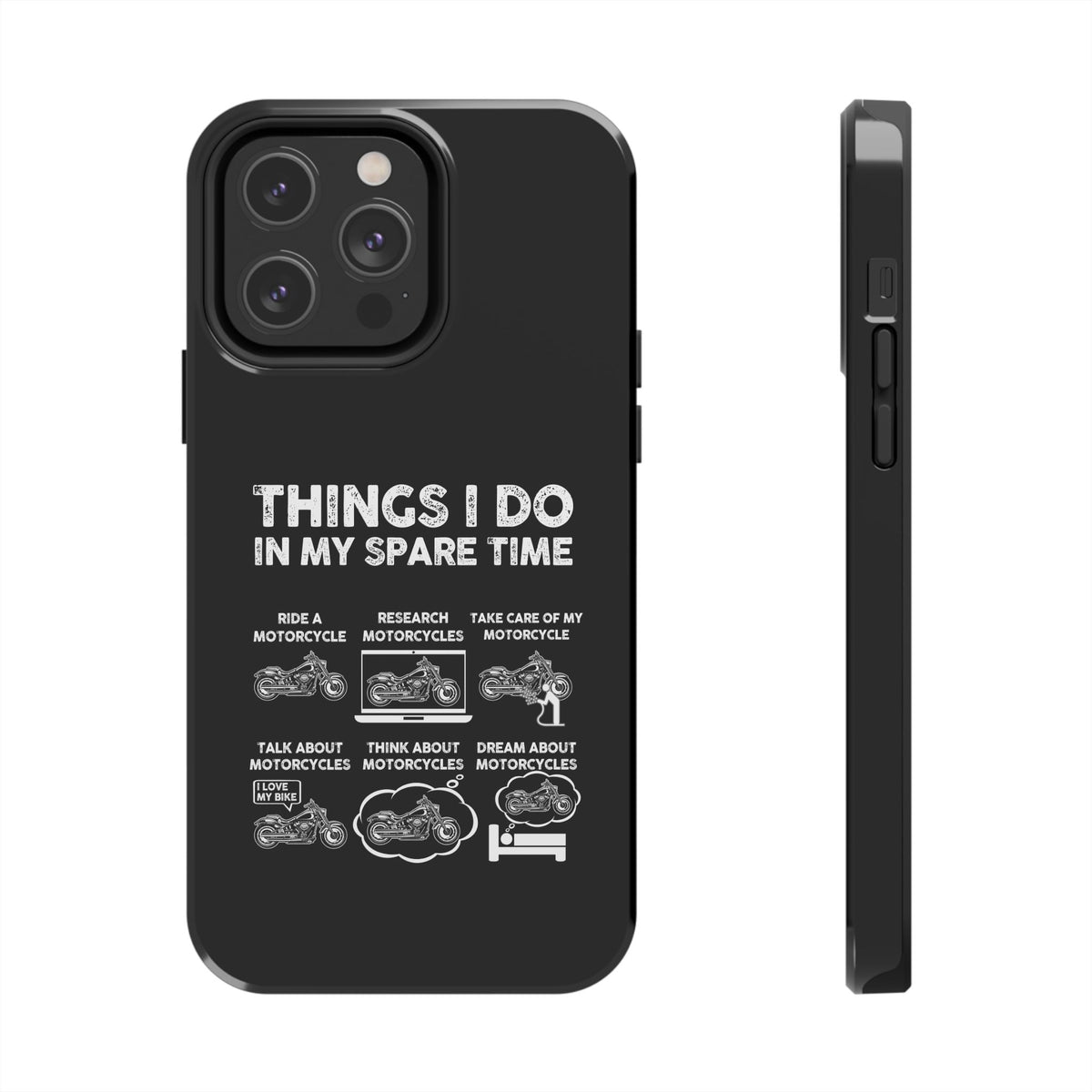 Things I Do in My Spare Time Motorcycle Phone Case t-shirt variant - automotive enthusiast gift